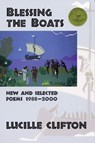 Blessing the Boats: New and Selected Poems 1988-2000 - Lucille Clifton - 9781880238882