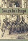 Nostalgia for a Trumpet - Susan Anderson - 9781882688357