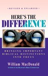 Here's the Difference - William MacDonald - 9781882701452