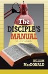 The Disciple's Manual - William MacDonald - 9781882701865