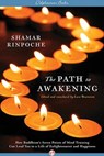 The Path To Awakening - Shamar Rinpoche ; Lara (trans.) Braitstein - 9781883285593