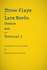 Three Plays by Lars Norén - Lars Norén - 9781884092886