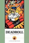 Deadroll - MOODY,  Greg - 9781884737923