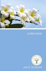 Living Now - Joel S. Goldsmith - 9781889051512