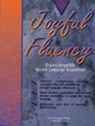Joyful Fluency - Lynn F. (Freeman) Dhority ; Eric P. Jensen - 9781890460013