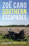 Southern Escapades - Zoe Cano - 9781890623494
