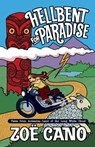 Hellbent for Paradise - Zoe Cano - 9781890623708