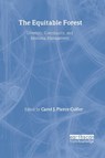 The Equitable Forest - Carol J. Pierce Colfer - 9781891853784