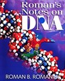 Roman's Notes on DNA - ROMANIUK,  Roman B. - 9781895579932