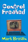 Control Freaked - BRESLIN,  Mark - 9781895837698