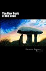 The New Book of the Dead: The Initiate's Path into the Light - Dolores Ashcroft-Nowicki - 9781896238111