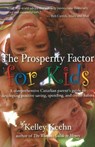 Prosperity Factor for Kids - KEEHN,  Kelley - 9781897178355