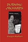 Burning Orchards - Gurgen Mahari - 9781900355575