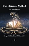 The Claregate Method - Dr Douglas M. Baker - 9781901754360