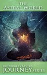 The Astral World - Dr Douglas Baker - 9781901754636