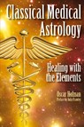 Classical Medical Astrology - Oscar Hofman - 9781902405407