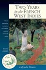 Two Years in the French West Indies - Lafcadio Hearn - 9781902669175