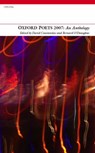 Oxford Poets Anthology: 2007 - David J. Constantine ; Bernard O'Donoghue - 9781903039700