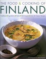 Food and Cooking of Finland - Anja Hill - 9781903141441