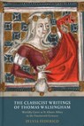 The Classicist Writings of Thomas Walsingham - Sylvia (Customer) Federico - 9781903153635