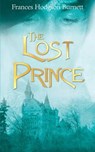 The Lost Prince - Frances Hodgson Burnett - 9781903252468