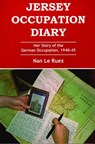 Jersey Occupation Diary - LE RUEZ,  Nan - 9781903341193