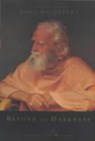 Beyond the Darkness: A Biography of Bede Griffiths - Shirley Du Boulay - 9781903816165