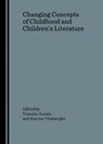 Changing Concepts of Childhood and Children's Literature - JOOSEN,  Vanessa - 9781904303794
