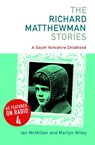 The Richard Matthewman Stories - Ian McMillan ; Martyn Whiley - 9781904590217