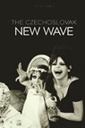 The Czechoslovak New Wave - Peter Hames - 9781904764427