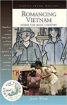 Romancing Vietnam - Justin Wintle - 9781904955153