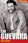 Che Gevara - Nicholas Caistor - 9781904955559