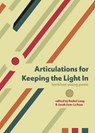 Articulations for Keeping the Light In - Rachel Long - 9781905233793