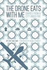 The Drone Eats with Me - Atef Abu Saif - 9781905583713