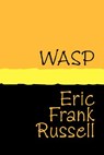 Wasp - Eric Frank Russell - 9781905665457