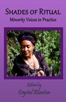 Shades of Ritual - Crystal Blanton - 9781905713967