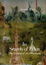 In Search of Eden - WEIR,  James - 9781905791071