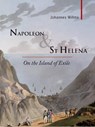 Napoleon & St Helena - Johannes Willms - 9781905791545