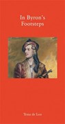 In Byron's Footsteps - Tessa De Loo - 9781906598778