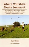Where Wiltshire Meets Somerset - Roger Jones - 9781906641559