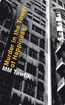 Murder in the Tower of Happiness - Mohamed M. Tawfik - 9781906697143