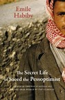 The Secret Life of Saeed the Pessoptimist - Imil Habiby - 9781906697266