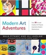 MODERN ART ADVENTURES - Maja Pitamic ; Jill Laidlaw - 9781906761547