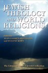 Jewish Theology and World Religions - Alon Goshen-Gottstein - 9781906764920