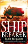 Ship Breaker - Paolo Bacigalupi - 9781907411106