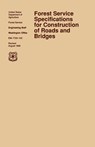 Forest Service Specification for Roads and Bridges (August 1996 Revision) - U.S. Department of the Army ; Forest Service Engineering Staff - 9781907521904
