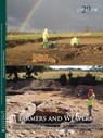 Farmers and Weavers: Archaeological Investigations at Kingsway Business Park and Cutacre Country Park, Greater Manchester - Richard Gregory ; Peter Arrowsmith - 9781907686368
