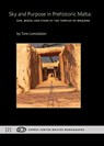 Sky and Purpose in Prehistoric Malta - Tore Lomsdalen - 9781907767418