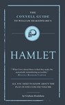 The Connell Guide to Shakespeare's Hamlet - Graham Bradshaw - 9781907776601