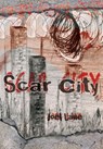 Scar City - LANE,  Joel - 9781908125392